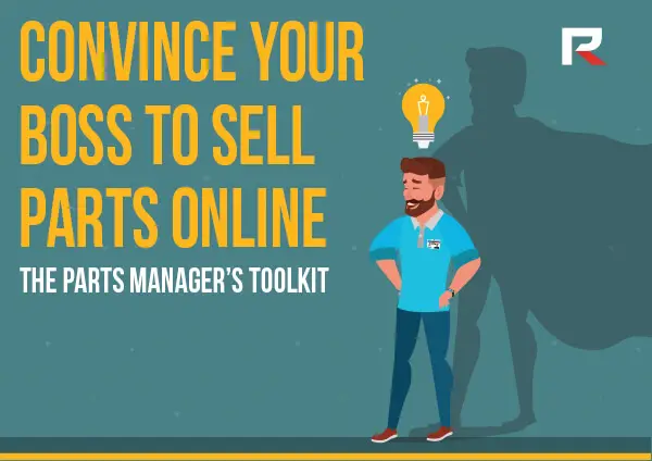 Convince Your Boss to Sell Parts Online